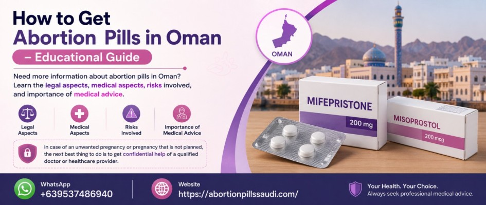 How to Get Abortion Pills in Oman – Educational Guide