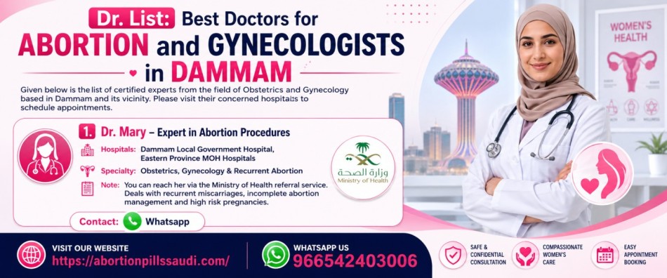 Dr. List Best Doctors for Abortion and Gynecologists in Dammam